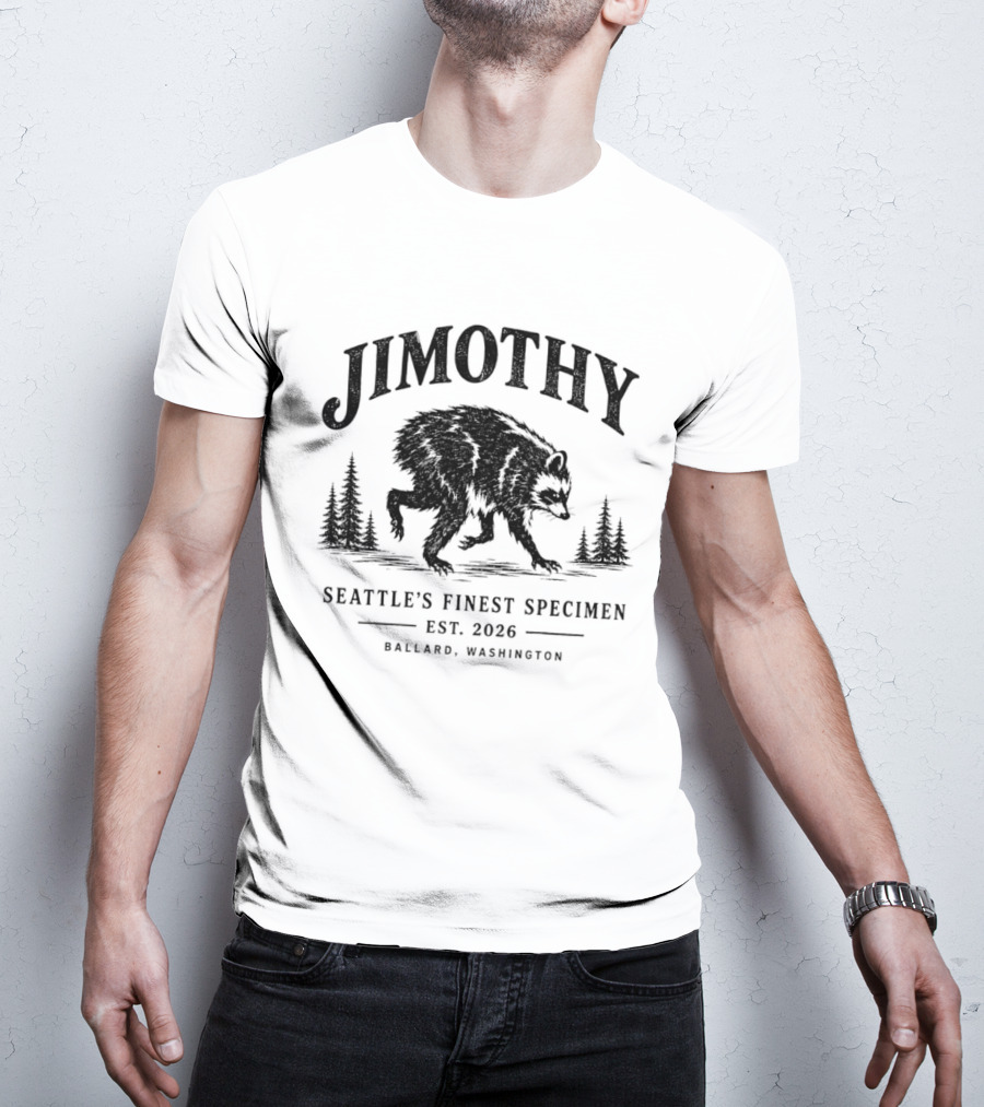 Jimothy Raccoon Short Spine Seattle's Finest Specimen Est. 2026 Ballard Washington T-Shirt
