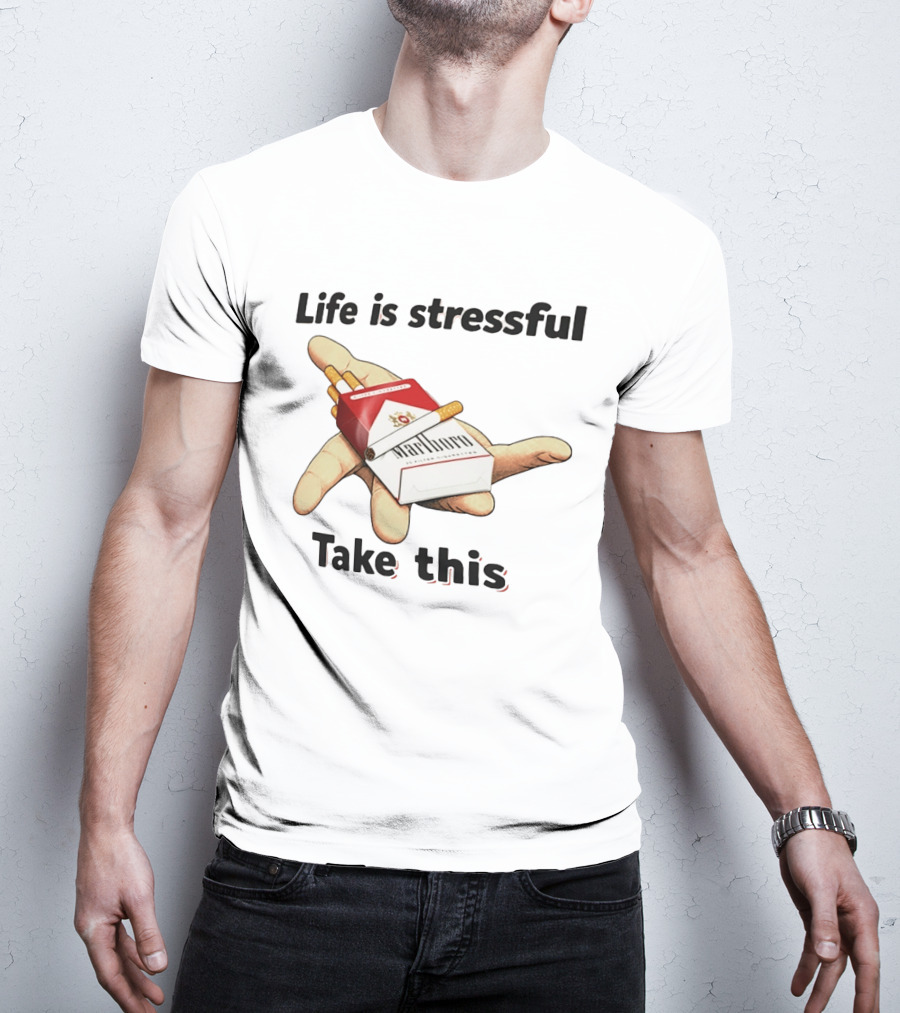Life Is Stressful Take This Marlboro Cigarette Pack Meme Hand Gesture T-Shirt