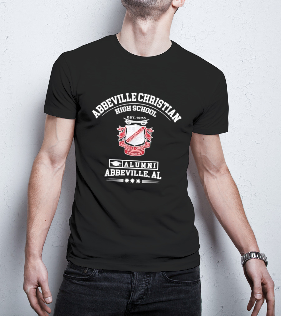 Abbeville Christian High School Generals Alumni Est 1970 Abbeville AL Academy T-Shirt