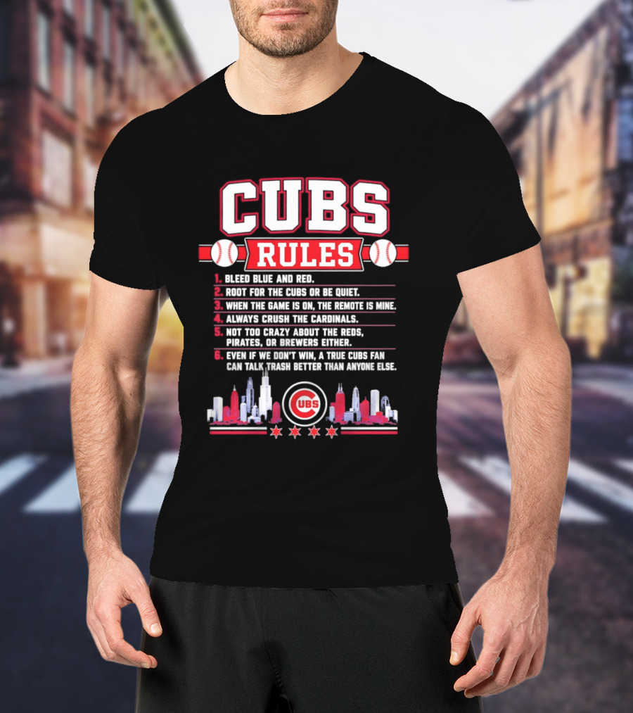 Cubs Rules Chicago Skyline Baseball Fan Apparel MLB Chicago Cubs T-Shirt