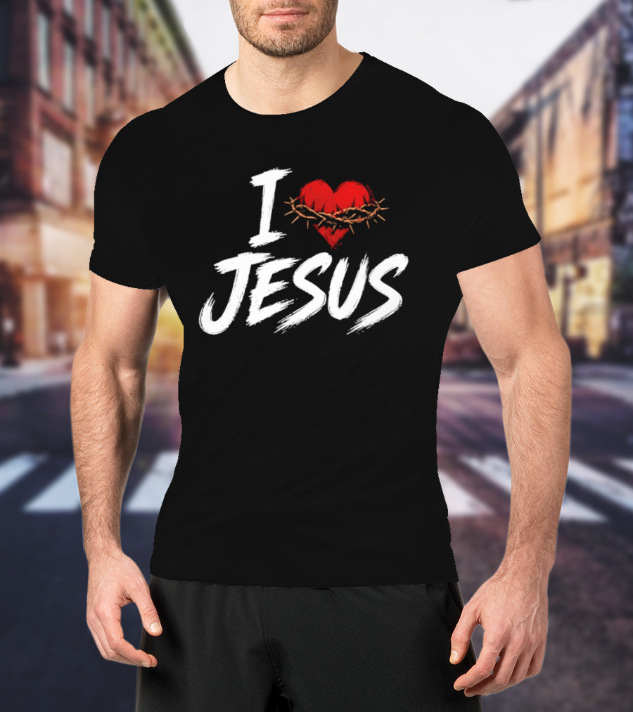 I Love Jesus Heart Crown Of Thorns Christian T-Shirt