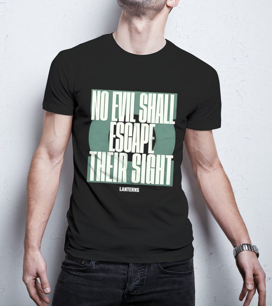 No Evil Shall Escape Their Sight Lanterns T-Shirt