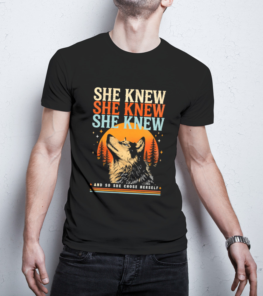 She Knew She Knew She Knew And So She Chose Herself Wolf Moon Forest T-Shirt