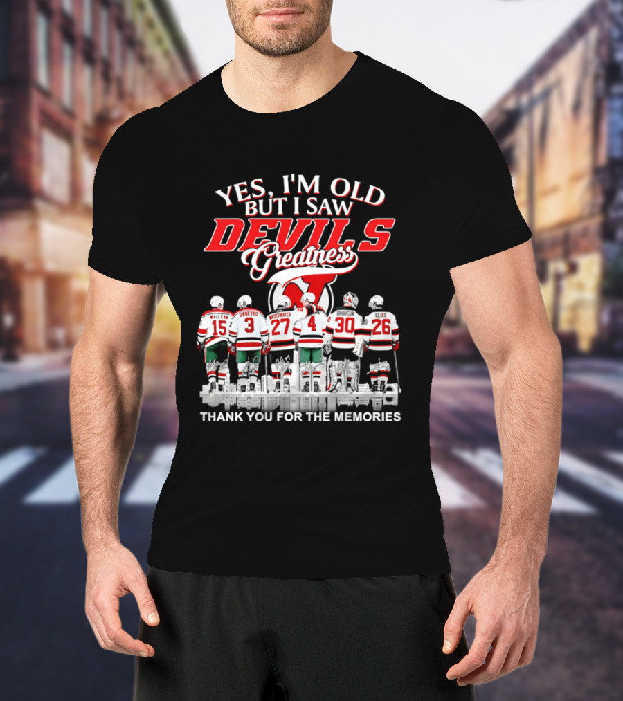 Yes I'm Old But I Saw Devils Greatness Thank You For The Memories Hockey Legends T-Shirt
