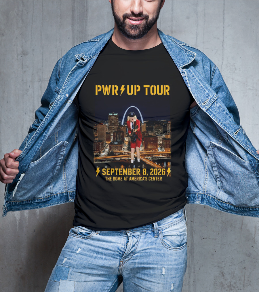 Pwr Up Tour 2026 ACDC St. Louis MO Event The Dome At America's Center September 8 2026 T-Shirt