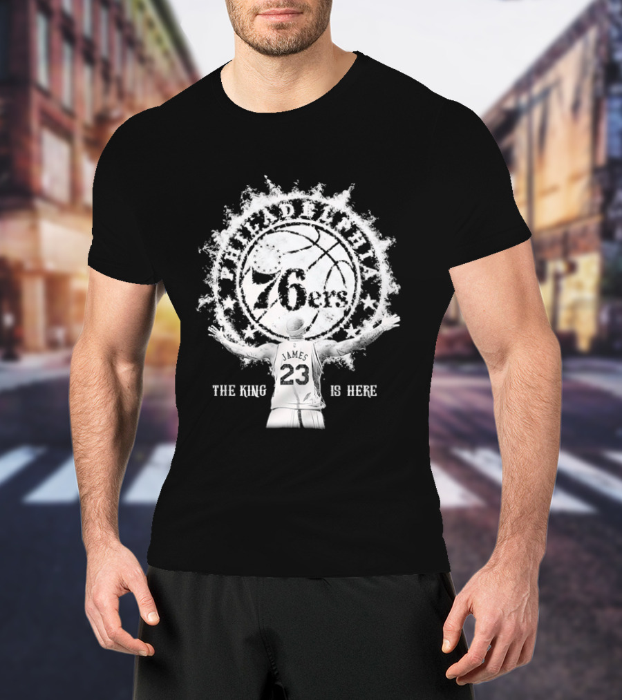 Philadelphia 76ers 23 Witness The King Is Here T-Shirt