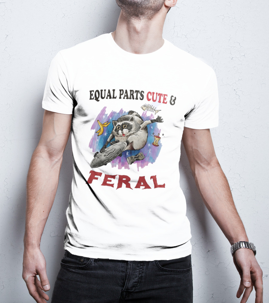 Equal Parts Cute & Feral Raccoon Chaos With Trash T-Shirt
