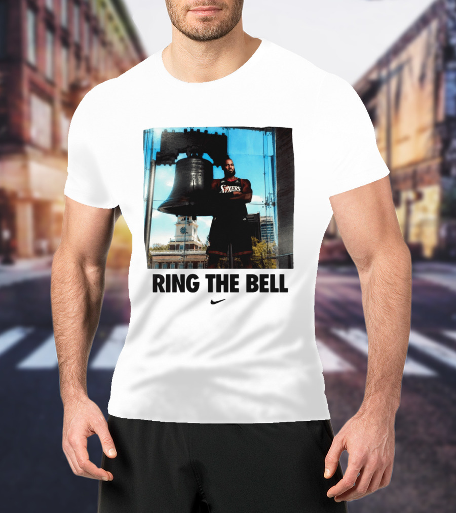 LeBron James Sixers Liberty Bell Ring The Bell T-Shirt