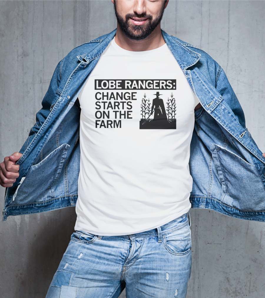 Lobe Rangers Change Starts On The Farm Cowboy Farmer Silhouette Cornfield T-Shirt