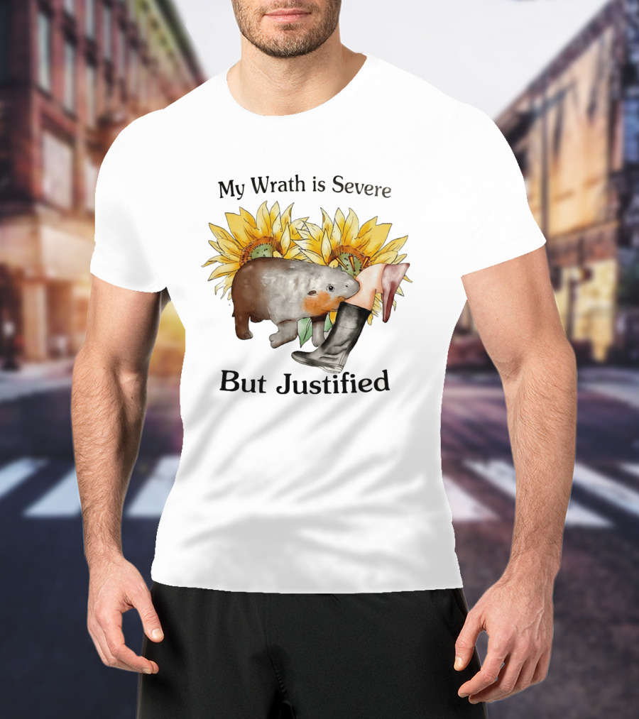Wombat My Wrath Is Severe But Justified Sunflowers And Boots T-Shirt