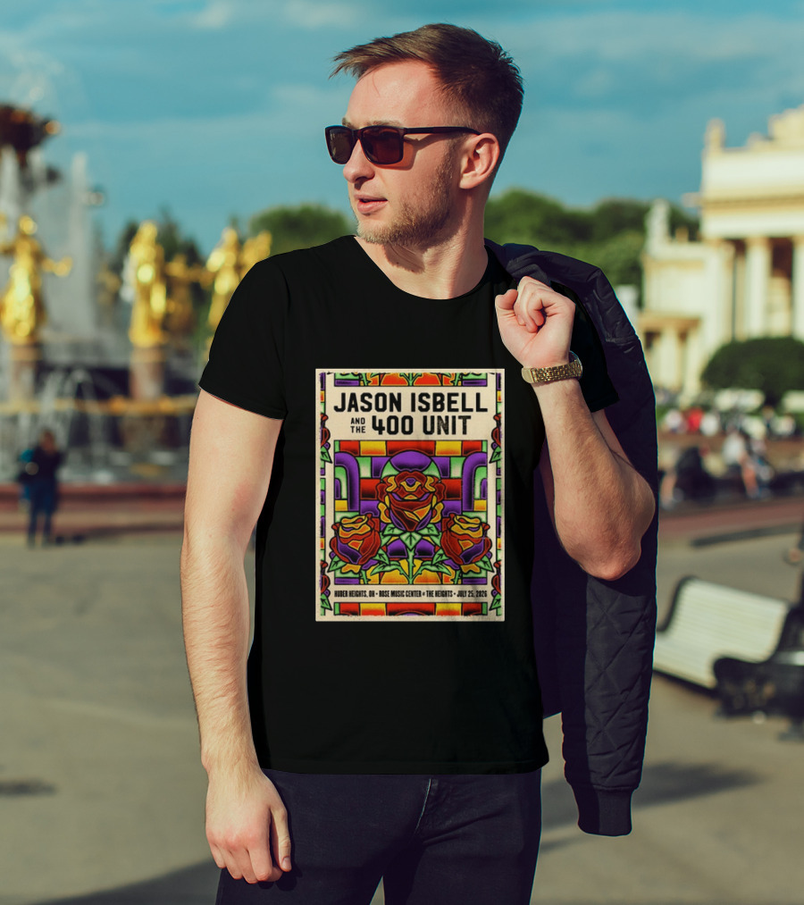 Jason Isbell And The 400 Unit Event Rose Music Center The Heights Huber Heights OH July 25 2026 Roses Stained Glass T-Shirt