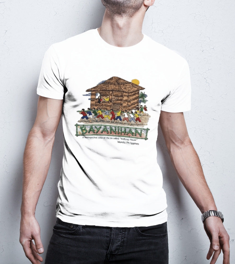 Bayanihan Retrospective View Carrying The Walking House Manila Philippines T-Shirt