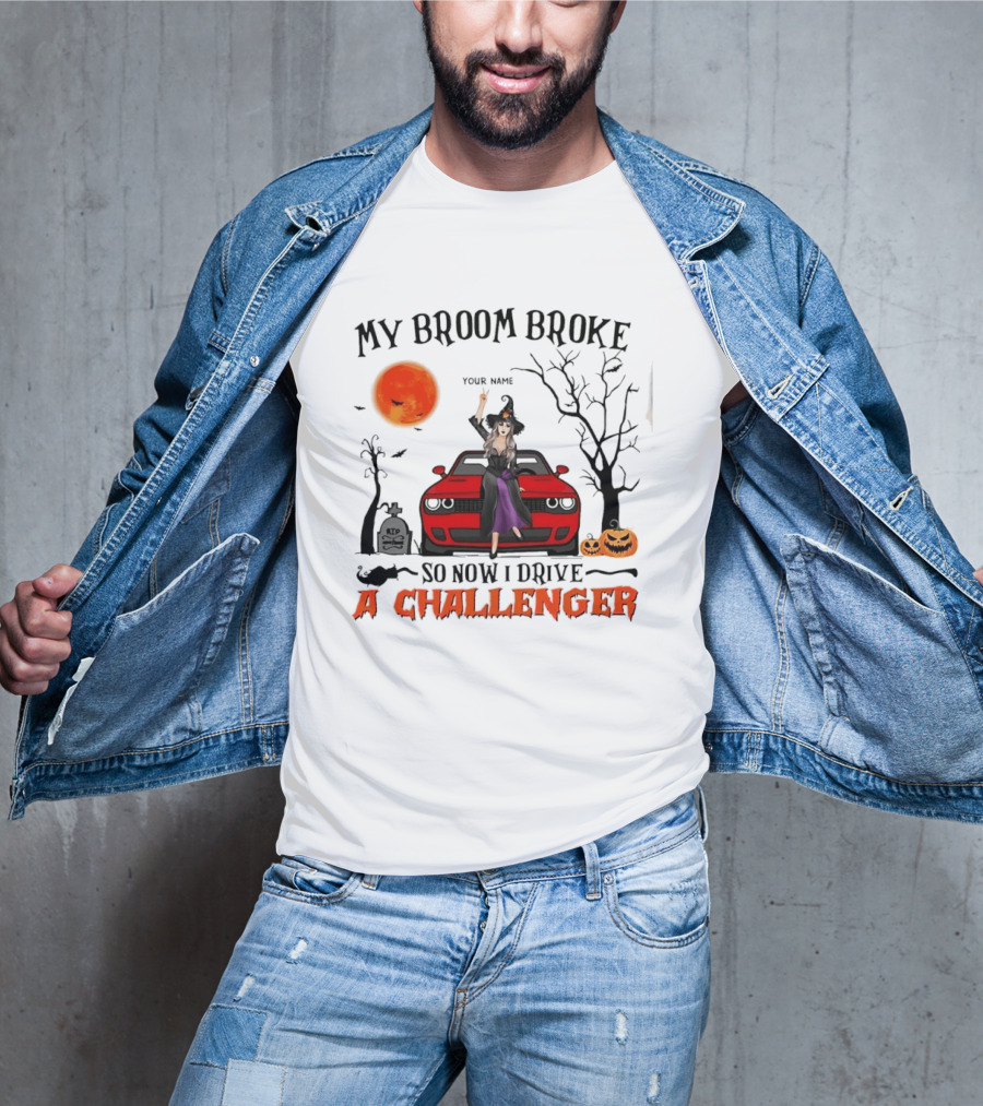 Witch Sitting On Red Car My Broom Broke So Now I Drive A Challenger Halloween Scene T-Shirt