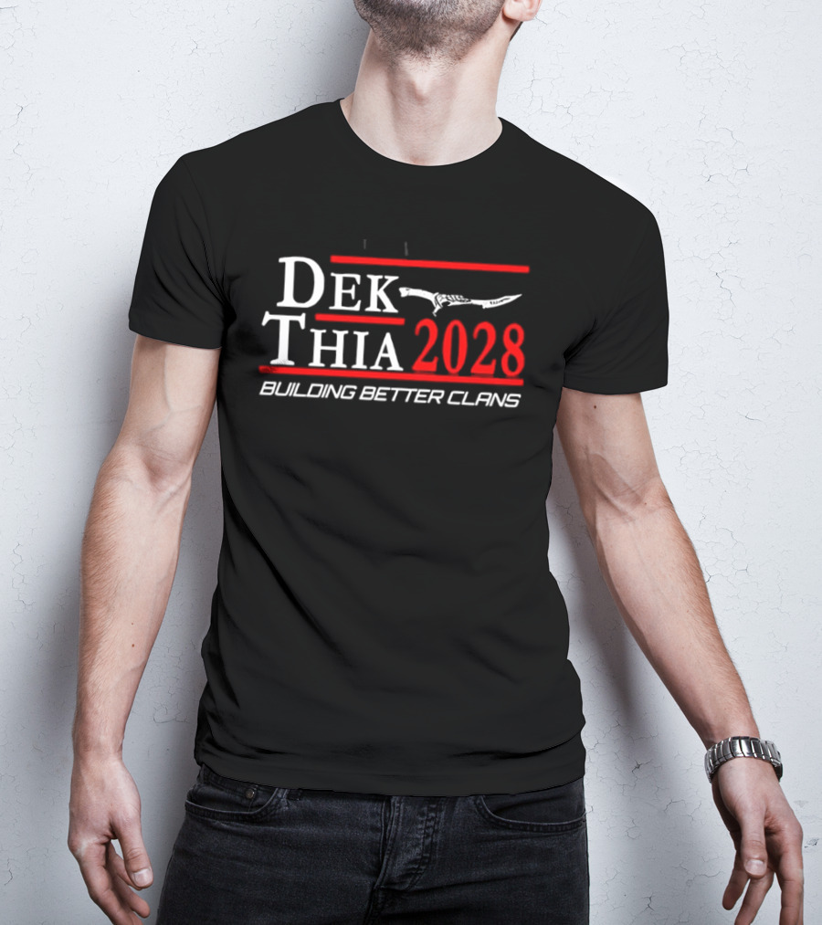 Dek Thia 2028 Building Better Clans Knife T-Shirt