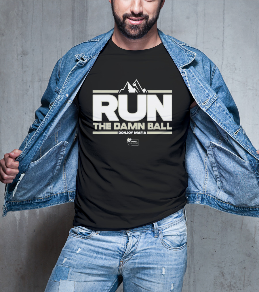 RUN THE DAMN BALL Bobcat Collective Montana Football T-Shirt