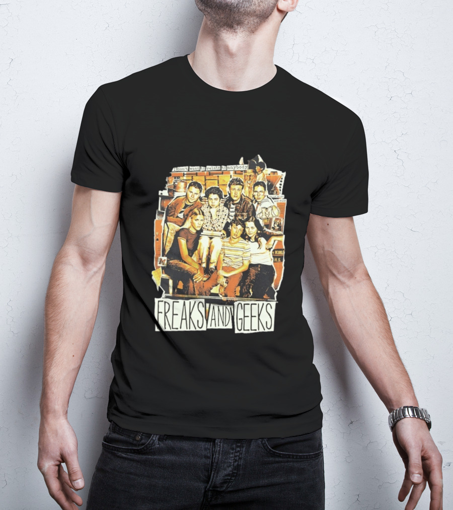 Freaks And Geeks I Don't Want To Relate To Anybody Mid Funk High School Group T-Shirt