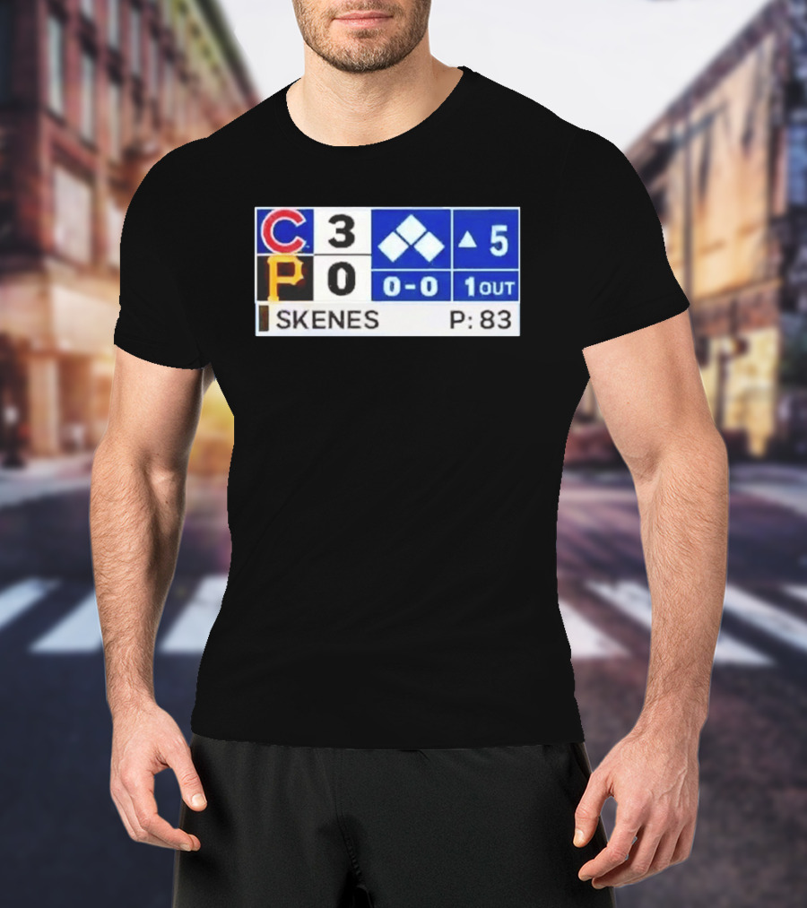 Chicago Cubs 3 Pittsburgh Pirates 0 Scoreboard Skenes Pitching 5th Inning Baseball T-Shirt