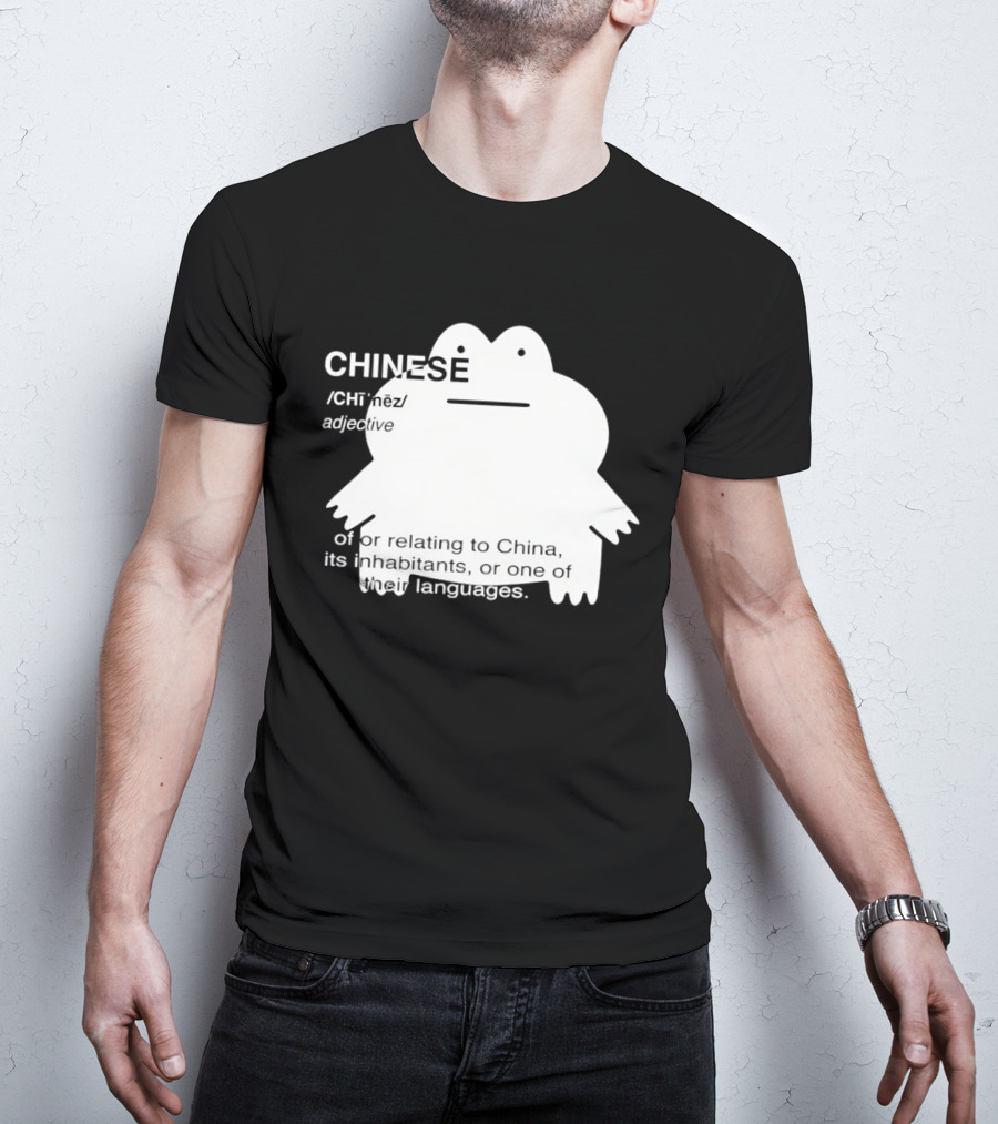 CHINESE Definition Frog Relating To China Its Inhabitants Or Their Language T-Shirt