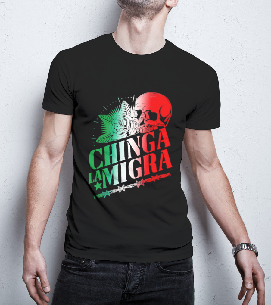 Chinga La Migra Skull Rose Immigration Reform T-Shirt