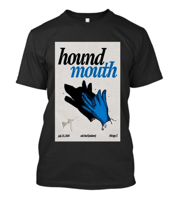 Hound Mouth July 25 2026 Salt Shed Chicago IL Outdoors T-Shirt
