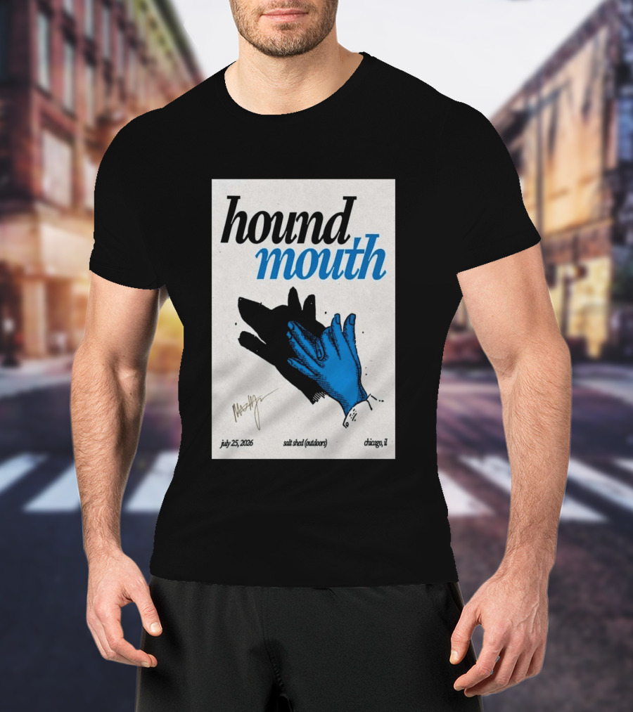 Hound Mouth July 25 2026 Salt Shed Chicago IL Outdoors T-Shirt