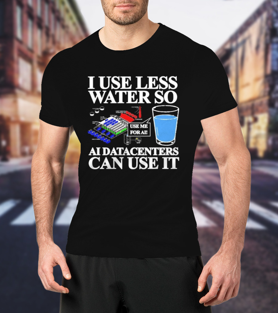 Water Conservation For AI Data Centers Environmental Awareness T-Shirt