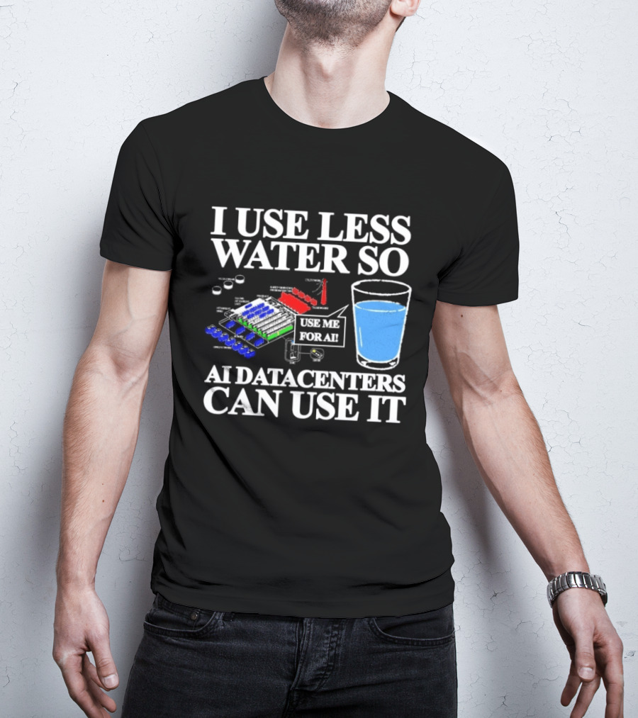 Water Conservation For AI Data Centers Environmental Awareness T-Shirt