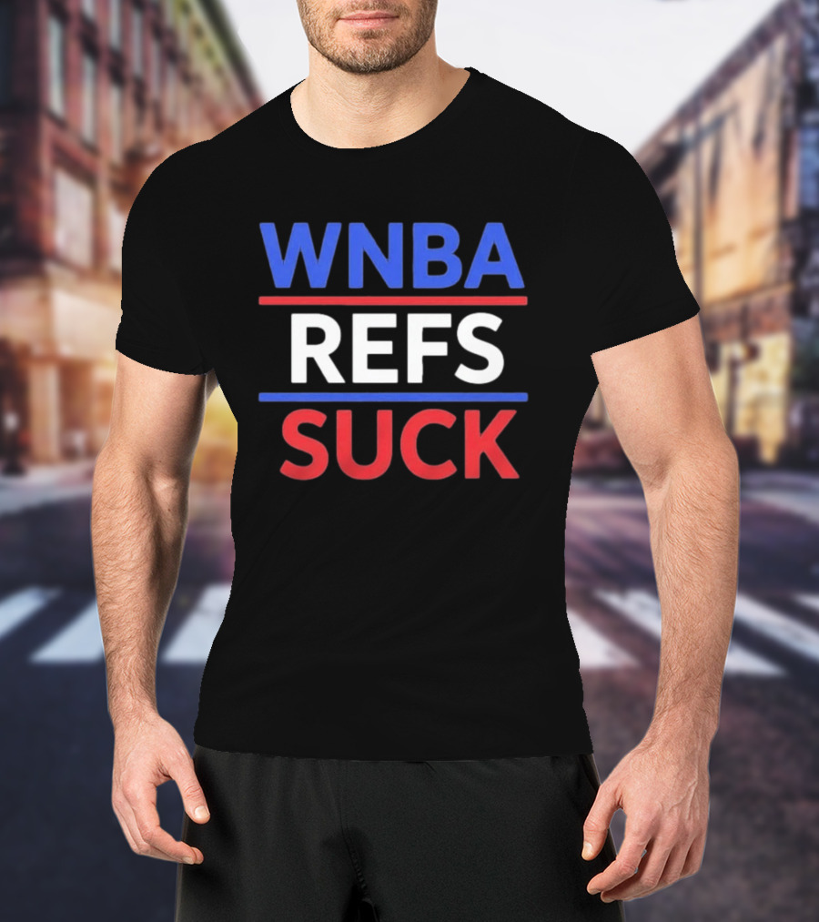 WNBA Refs Suck JuJu Gotti T-Shirt