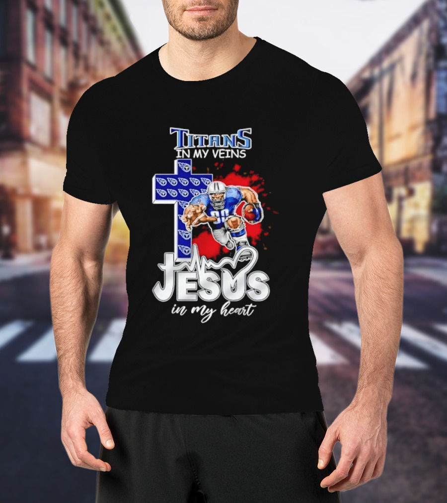 Titans In My Veins Jesus In My Heart Football Player Cross T-Shirt