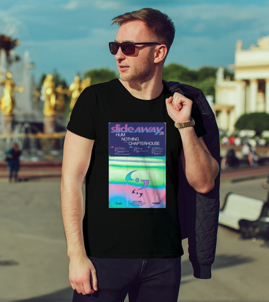 Slide Away 26 Tour Featuring Hum Nothing Chapterhouse May 2026 New York City Chicago Los Angeles T-Shirt