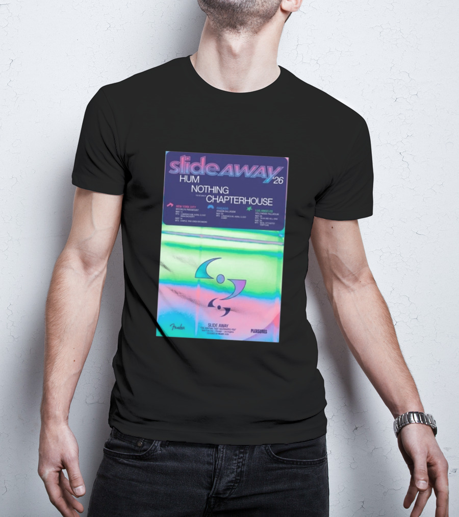 Slide Away 26 Tour Featuring Hum Nothing Chapterhouse May 2026 New York City Chicago Los Angeles T-Shirt