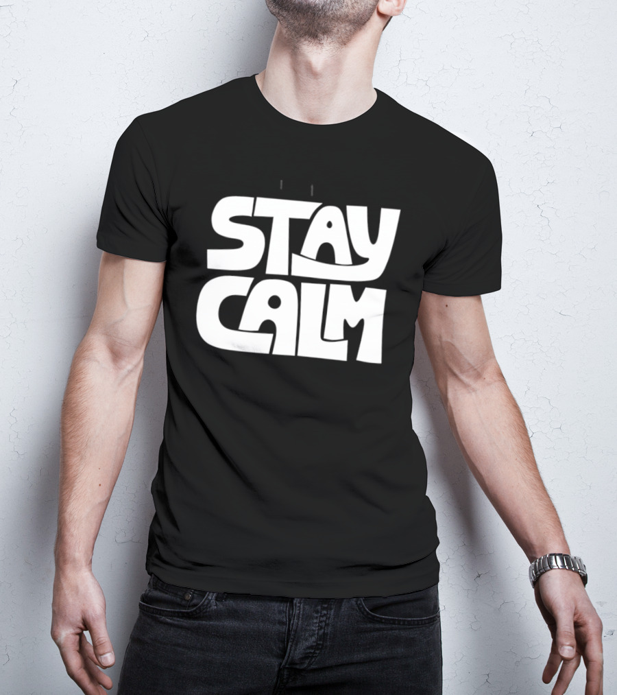 Stay Calm Text Bold Bubble Letters T-Shirt