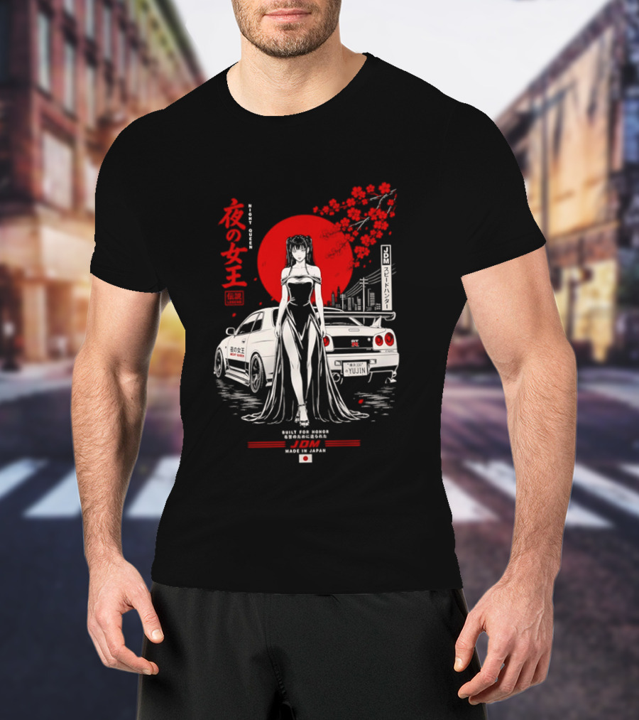 Yoru No Joō Night Queen Legend JDM Speed Hunter Built For Honor Tokyo Drift Skyline T-Shirt