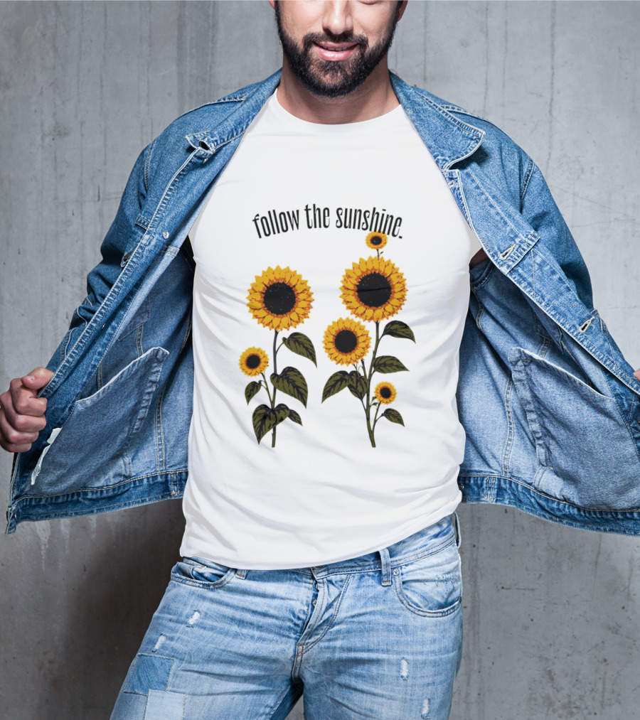Follow The Sunshine Sunflowers T-Shirt