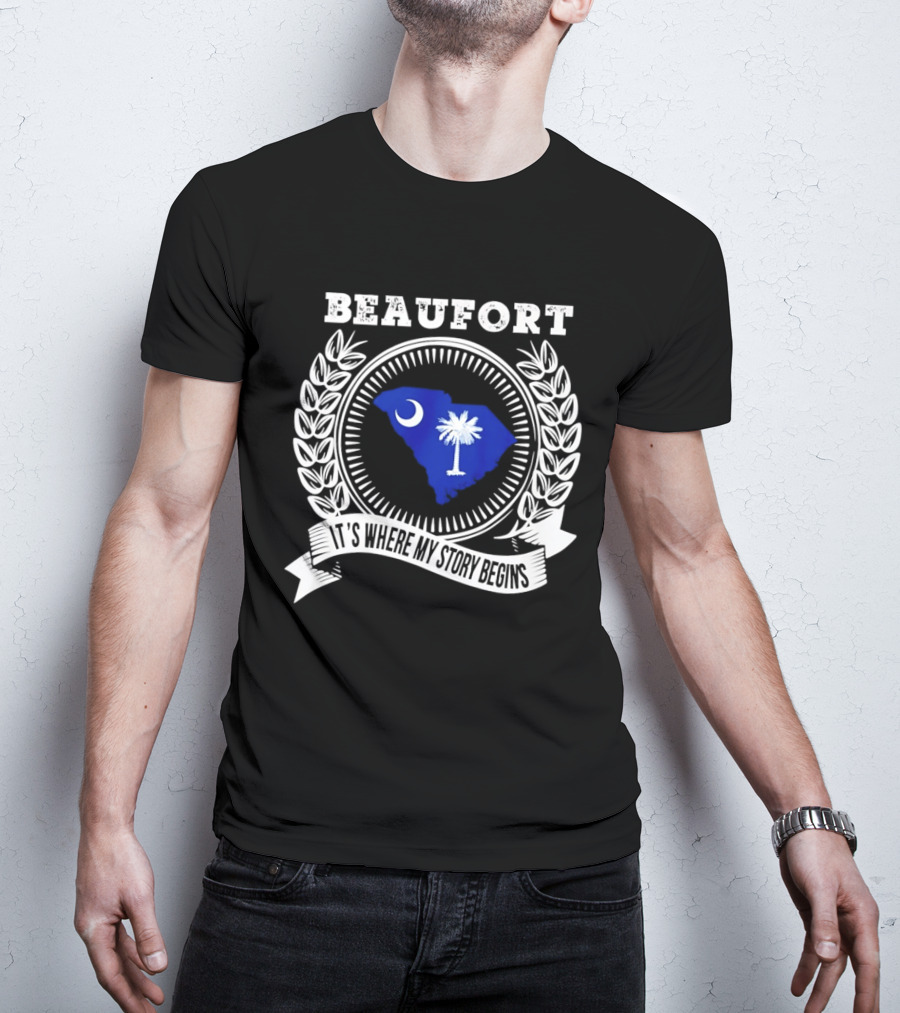 Beaufort South Carolina It's Where My Story Begins Crescent Moon Palmetto State T-Shirt