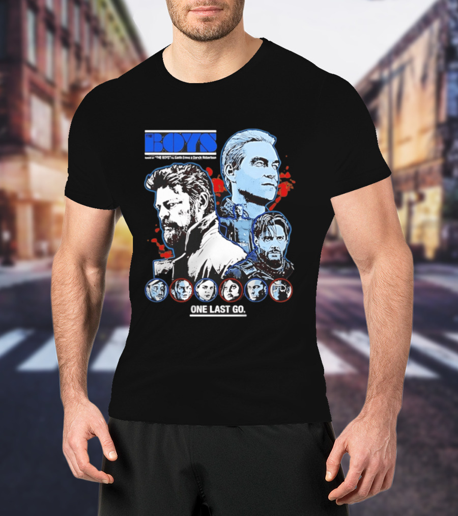 The Boys Billy Butcher Homelander Soldier Boy One Last Go T-Shirt