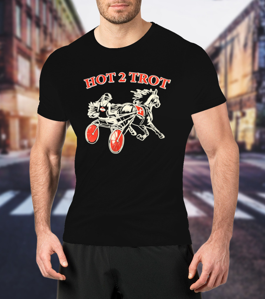 Hot 2 Trot Harness Racing Driver And Horse T-Shirt