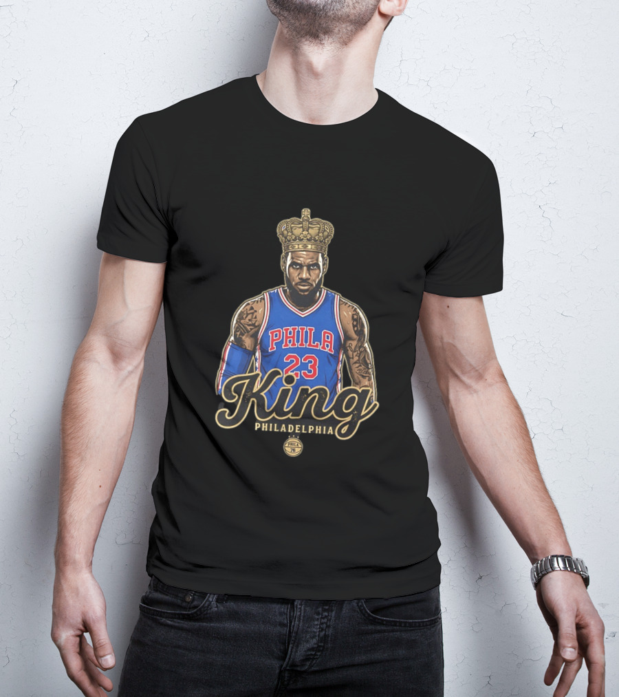 LeBron James King Phila 23 Philadelphia 76ers NBA Basketball Fan T-Shirt