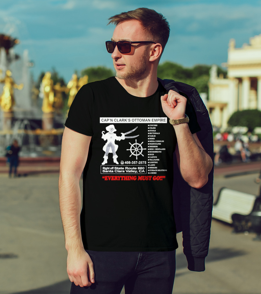 Cap'n Clark's Ottoman Empire Space Horror 2026 Santa Clara Valley Everything Must Go T-Shirt