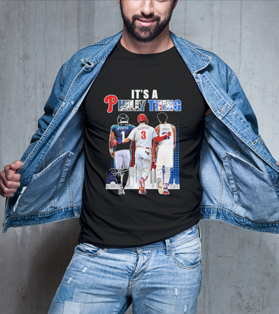 Jalen Hurts Bryce Harper Joel Embiid Walking Together Philly Thing Philadelphia Teams T-Shirt