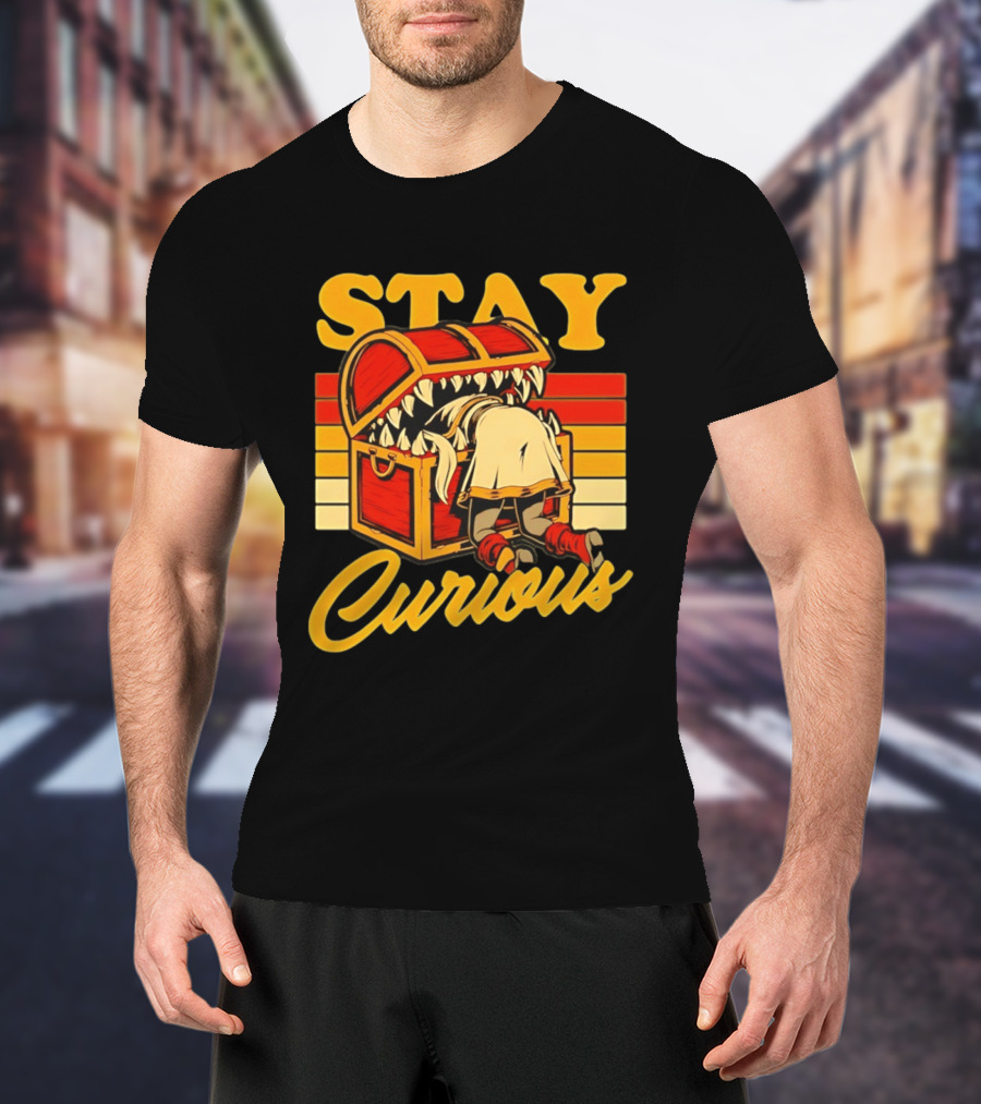 Stay Curious Mimic Dungeons And Dragons Role Playing Game T-Shirt