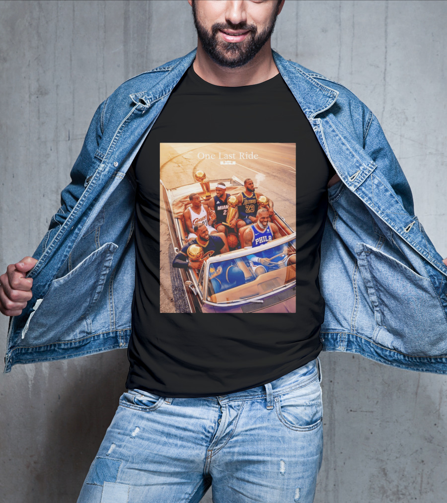 One Last Ride LeBron James Cavaliers Heat Lakers 76ers 23 6 3 T-Shirt