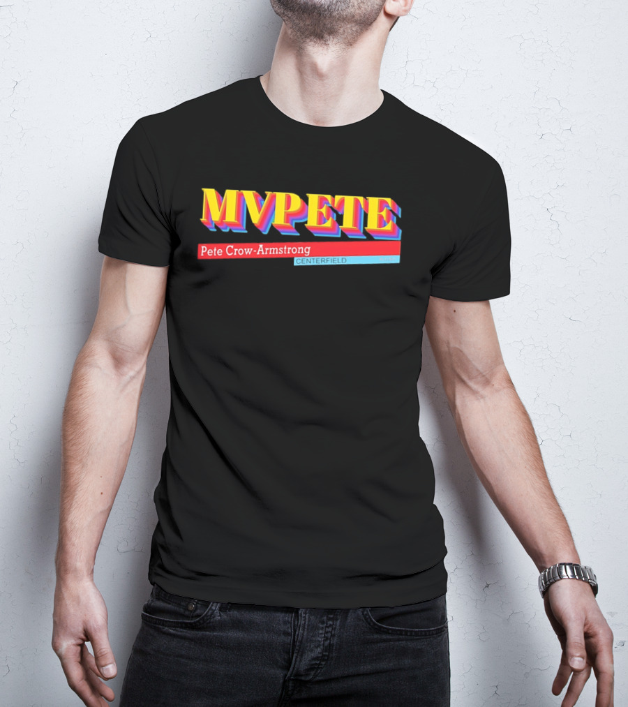 Pete Crow Armstrong MVPete Chicago Cubs Baseball Centerfield T-Shirt