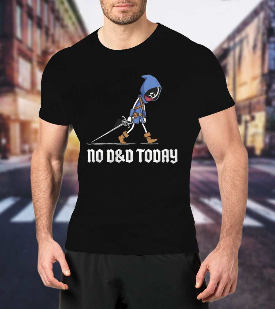 Rogue No D&D Today Cartoon Character In Blue Hooded Cloak And Boots With Sword T-Shirt