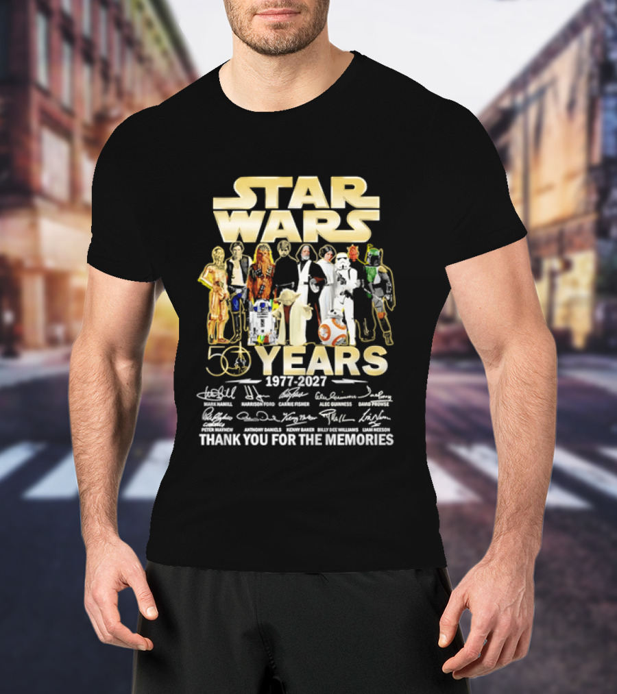Star Wars 50 Years 1977 2027 Thank You For The Memories Cast Signatures T-Shirt
