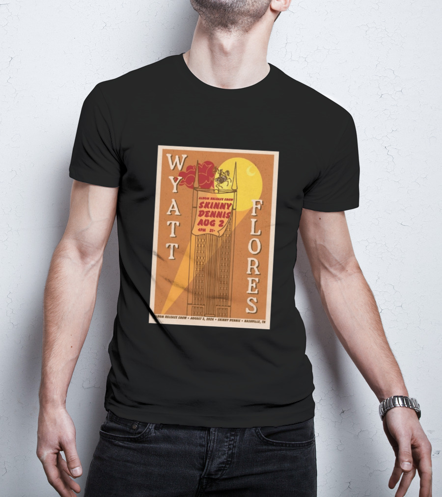 Wyatt Flores Album Release Show Skinny Dennis August 2 2026 Nashville TN T-Shirt