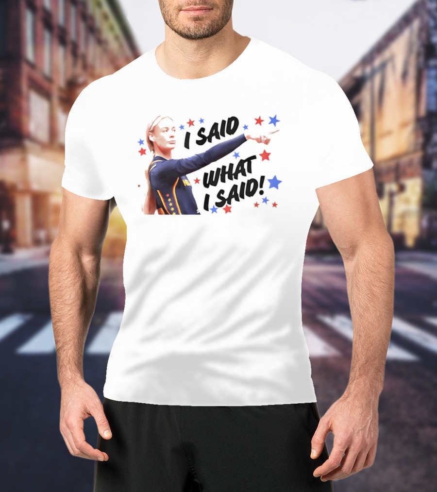 I Said What I Said Sophie Cunningham Indiana Fever Star T-Shirt