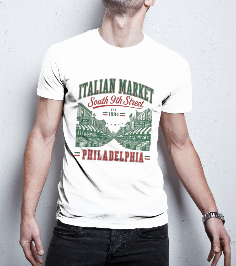 Italian Market South 9th Street Philadelphia Est 1884 T-Shirt
