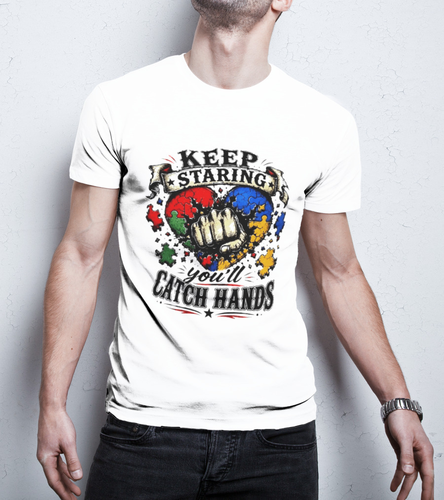Keep Staring Puzzle Heart Fist Catch Hands T-Shirt