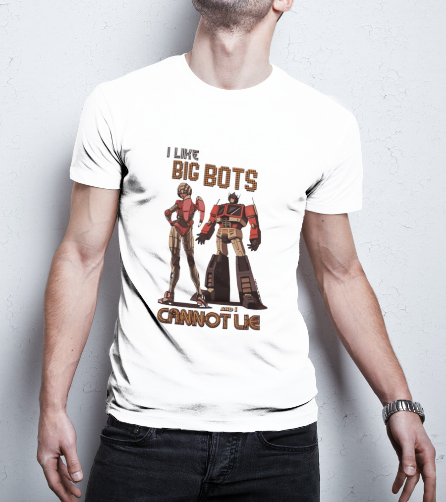 I Like Big Bots And I Cannot Lie Optimus Prime Elita One Transformers Generation 1 T-Shirt